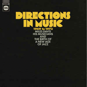 DIRECTIONS IN MUSIC 1969 TO 1973