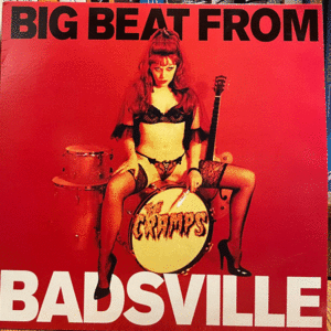 BIG BEAT FROM BADSVILLE