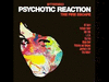 PSYCHOTIC REACTION