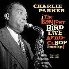 THE LONG LOST BIRD LIVE AFRO-CUBOP RECORDINGS