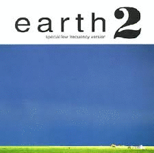 EARTH 2: SPECIAL LOW FREQUENCY VERSION