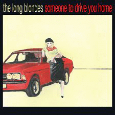 SOMEONE TO DRIVE YOU HOME