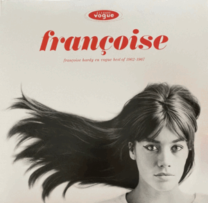 FRANÇOISE HARDY EN VOGUE BEST OF 1962-1967