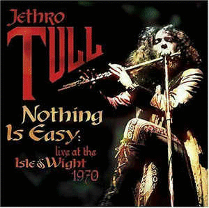 NOTHING IS EASY: LIVE AT THE ISLE OF WIGHT 1970