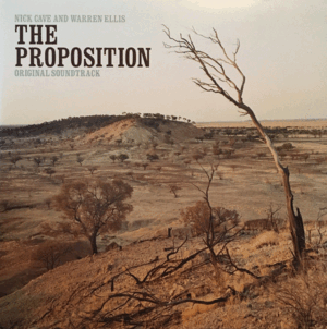 THE PROPOSITION (ORIGINAL SOUNDTRACK)