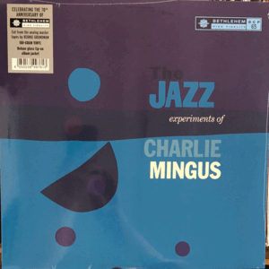 THE JAZZ EXPERIMENTS OF CHARLES MINGUS
