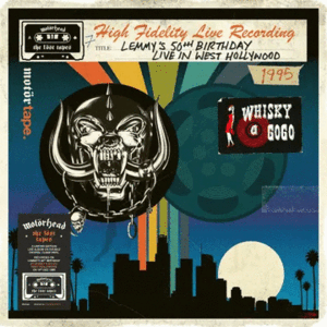 THE LOST TAPES, VOL. 7 (LEMMY'S 50TH BIRTHDAY, LIVE IN WEST HOLLYWOOD, 1995)