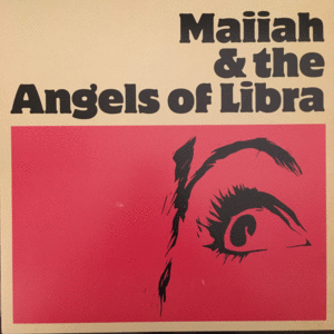 MAIIAH & THE ANGELS OF LIBRA