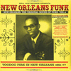 NEW ORLEANS FUNK VOL. 4 (VOODOO FIRE IN NEW ORLEANS 1951-77)