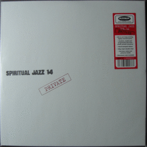 SPIRITUAL JAZZ 14: PRIVATE