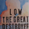 GREAT DESTROYER