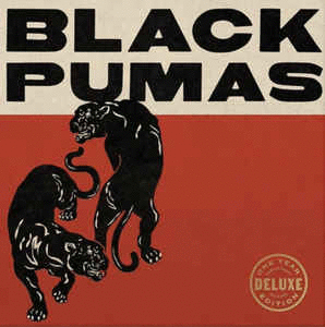 BLACK PUMAS - DELUXE