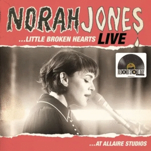 LITTLE BROKEN HEARTS: LIVE AT ALLAIRE STUDIOS