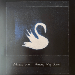 AMONG MY SWAN
