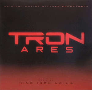 TRON: ARES (ORIGINAL MOTION PICTURE SOUNDTRACK)