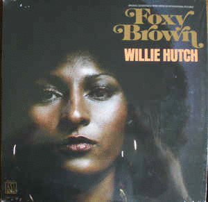 FOXY BROWN (ORIGINAL SOUNDTRACK FROM AMERICAN INTERNATIONAL PICTURES')