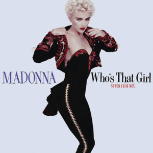 WHO'S THAT GIRL (SUPER CLUB MIX)