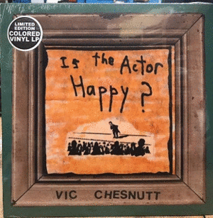 IS THE ACTOR HAPPY? (COLOURED VINYL)