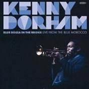 BLUE BOSSA IN THE BRONX: LIVE FROM THE BLUE MOROCCO