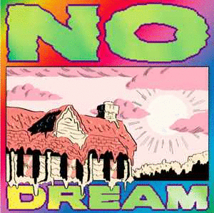 NO DREAM