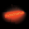 MONOMANIA