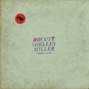 CD - ORCUTT SHELLEY MILLER