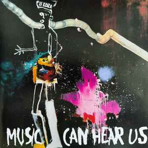 MUSIC CAN HEAR US