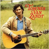 BEST OF TOWNES VAN ZANDT