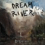 DREAM RIVER