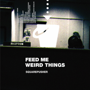 FEED ME WEIRD THINGS