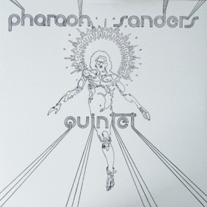 PHARAOH SANDERS QUINTET