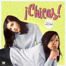 CHICAS VOLUME 3 (1963-1982)