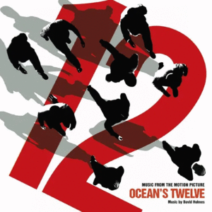 OCEAN'S TWELVE - MUSIC FROM THE MOTION PICTURE