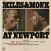 MILES & MONK AT NEWPORT