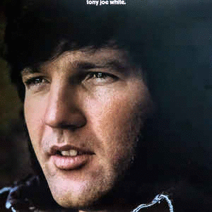 TONY JOE WHITE