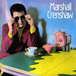 MARSHALL CRENSHAW