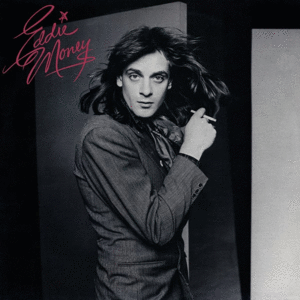 EDDIE MONEY