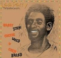 ROAST FISH COLLIE WEED & CORN BREAD (GOLD VINYL)