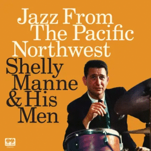 JAZZ FROM THE PACIFIC NORTHWEST