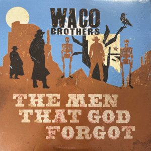 THE MEN THAT GOD FORGOT