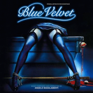 BLUE VELVET (ORIGINAL MOTION PICTURE SOUNDTRACK) [DELUXE EDITION]