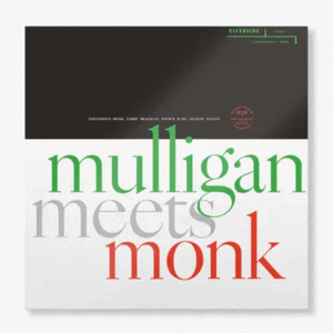 MULLIGAN MEETS MONK