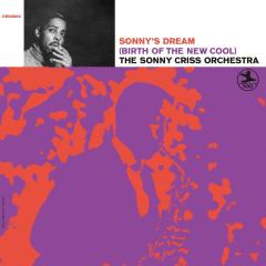 SONNYS DREAM (BIRTH OF THE NEW COOL)