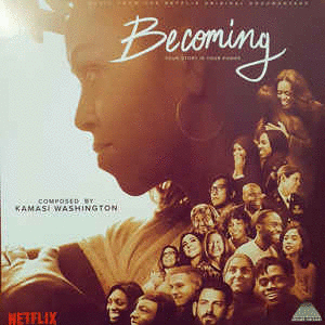 BECOMING (MUSIC FROM THE NETFLIX ORIGINAL DOCUMENTARY)