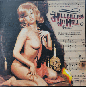 HILLBILLIES IN HELL OMNIBUS - AN ENCYCLOPEDIC COMPENDIUM OF HADES' GREATEST HAYSEED HITS