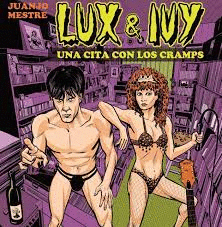 LUX & IVY : UNA CITA CON LOS CRAMPS