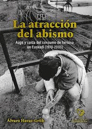 LA ATRACCIÓN DEL ABISMO