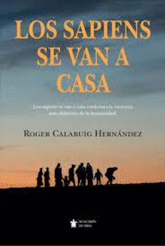 LOS SAPIENS SE VAN A CASA