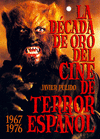 LA DÉCADA DE ORO DEL CINE DE TERROR ESPAÑOL (1967-