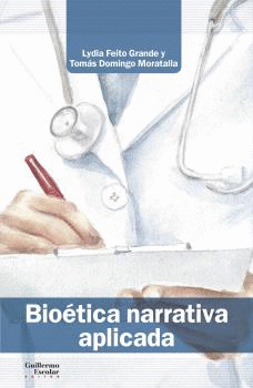 BIOETICA NARRATIVA APLICADA